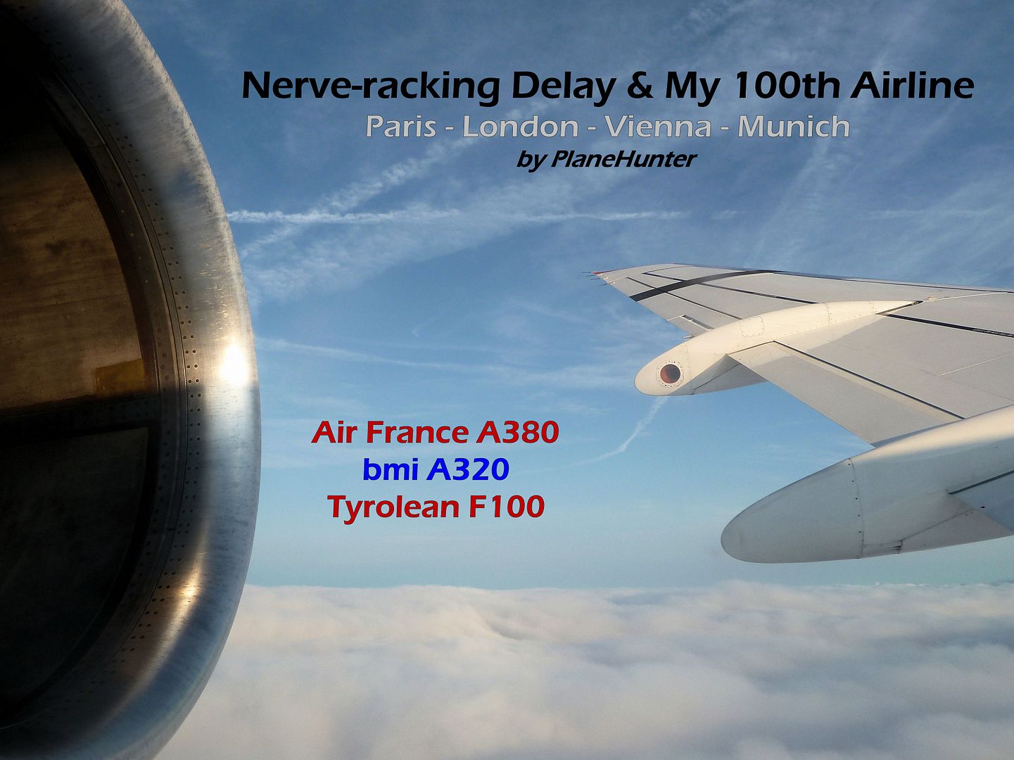 Painful Delay My 100th Airline Af A380 Vo F100 Airliners Net